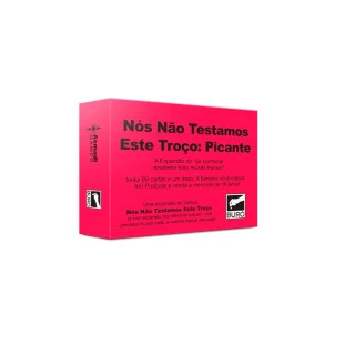 Nós Não Testamos Este Troço: Picante - Expansão
